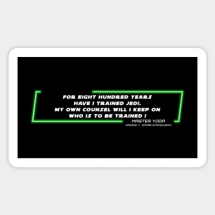 EP5 - MY - Trained - Quote Sticker